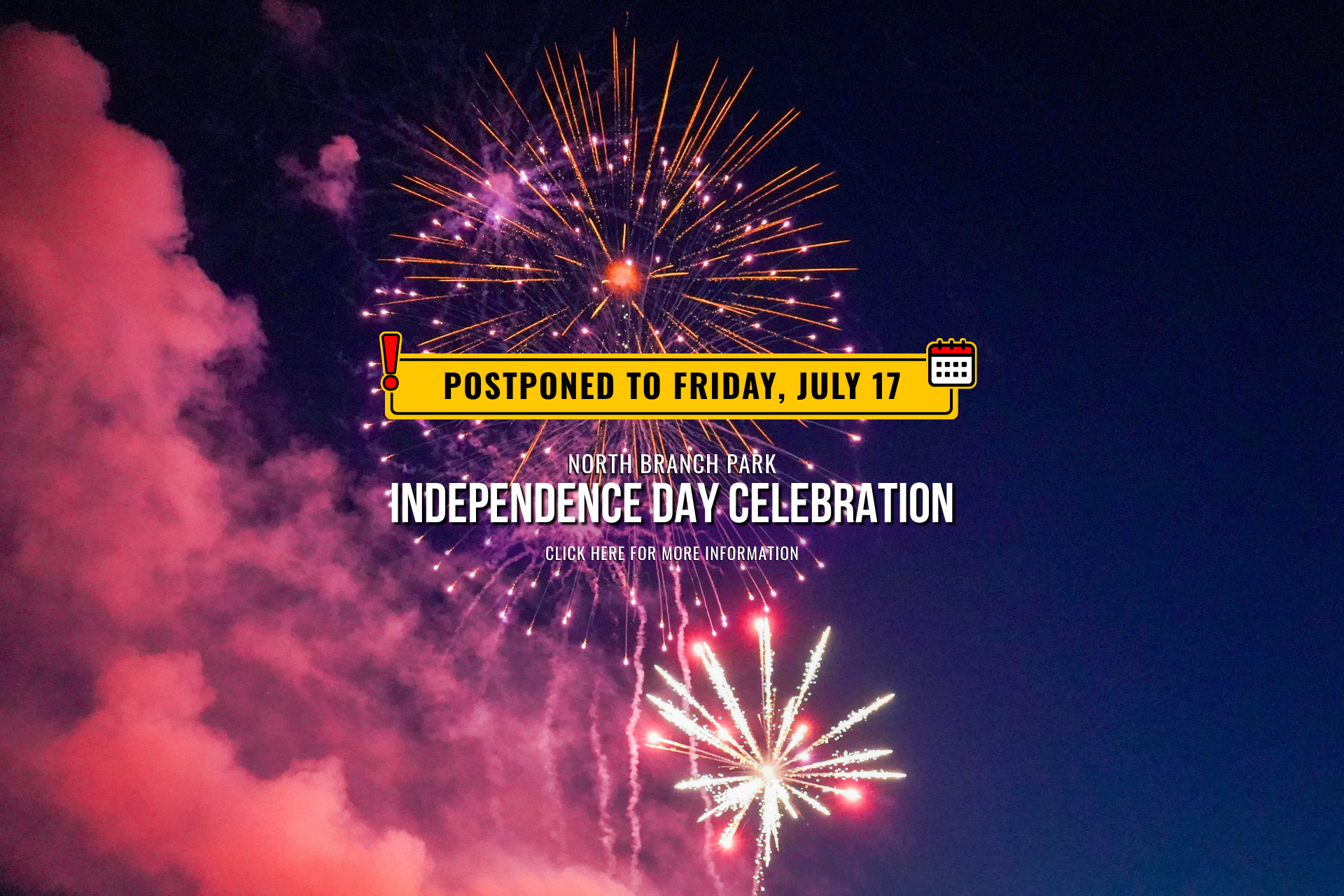 2026 Fireworks Postponed